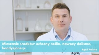 Mieszanie środków ochrony roślin, nawozy dolistne, kondycjonery | Agrii Polska