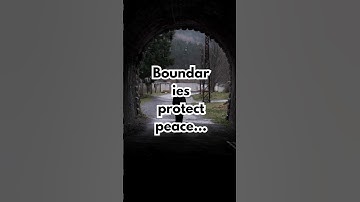 Boundaries protect peace not only space