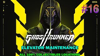 Ghostrunner 2 walkthrough #16 - Elevator maintenance - All 100% collectibles locations