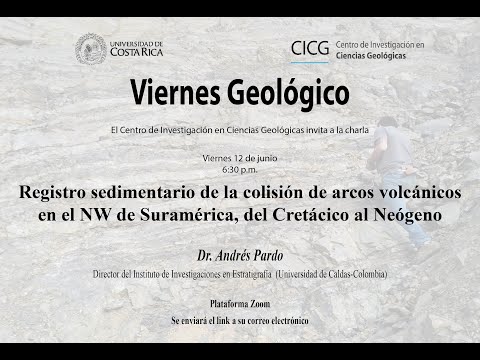 Viernes Geológico - Geología Registro sedimentario Colisión Arcos Volcánicos Suramérica