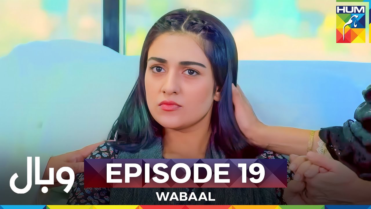 Wabaal Episode 19