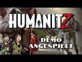 HumanitZ - 2 Stunden in der Apocalypse - Demo angespielt