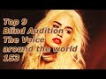 Top 9 Blind Audition (The Voice around the world 153)