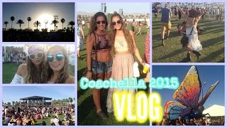 My first Coachella! // Coachella 2015 Vlog