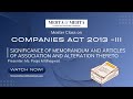 Companies act 2013  iii significance of memorandum  articles of association  alteration thereto