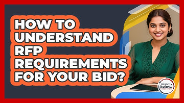 How To Understand RFP Requirements For Your Bid?