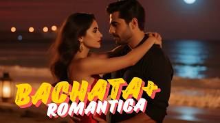 Bachata Nueva Mix 2026 – Smooth Latin Hits for Late Night Drives, Chill, and Dance Sessions