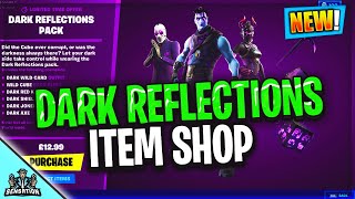 NEW DARK REFLECTIONS PACK BUNDLE IN FORTNITE