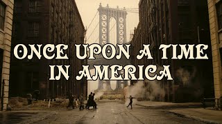 Once Upon a Time in America - A Visual Masterpiece Resimi