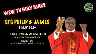 FEAST OF STS PHILIP AND JAMES APOSTLE | HOLY MASS | 3 MAY 2024 #holymass #dailyholymass