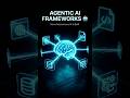 Agentic AI Frameworks Explained 🤯 (Devs Use These)