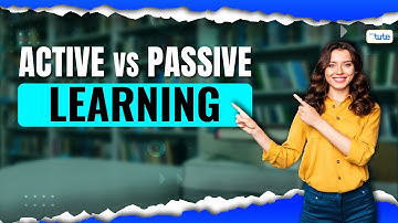 Active vs Passive Learning: Which Is Right for You? | Letstute