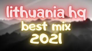 Lithuania HQ ~ Best Mix 2021