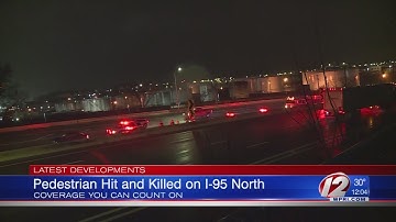 Investigation underway after pedestrian hit and killed on I-95 North