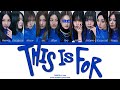TWICE THIS IS FOR You As A Member KARAOKE 10 Members Ver Color Coded Lyrics TWICE THIS IS FOR You As A Member KARAOKE 10 Members Ver Color Coded Lyrics