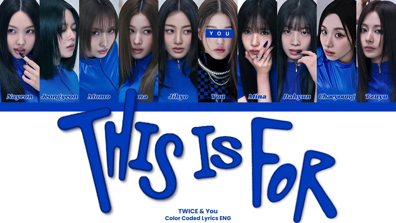 TWICE - THIS IS FOR // You as a Member // KARAOKE // (10 Members Ver.) Color Coded Lyrics