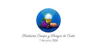 Santísimo Cuerpo y Sangre de Cristo