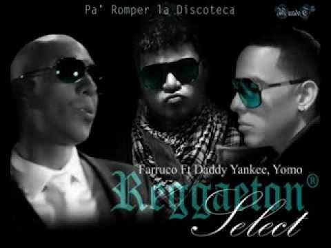 Pa Romper la Discoteca - Farruko Ft. Daddy Yankee, Yomo [Con Letra]