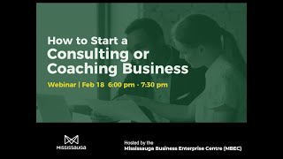 How to Start Consulting or Coaching Business - Webinar
