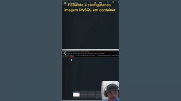PT - Aula 0.3 parte 2 de 3 (3 min total). Rodando e configurando imagem MySQL no docker. #docker