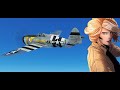 P-47D22 | 6 Kills in a flight | The Blonde Angel 2.0 | Outro