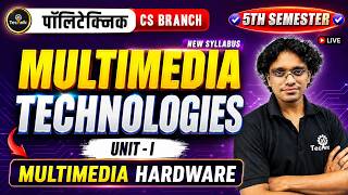 🔥Multimedia Technologies | Unit-1 | L-2 Multimedia Hardware | Polytechnic 5th Sem CS #astechnic