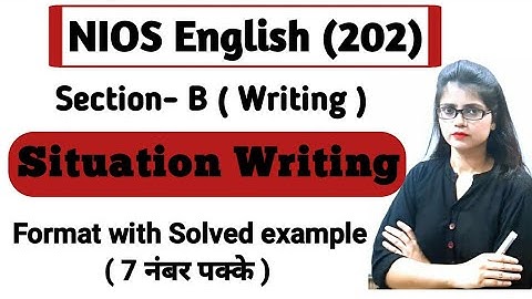 10th (NIOS) English (Writing Section) {Situation Writing format with solve example} PI STUDY CIRCLE