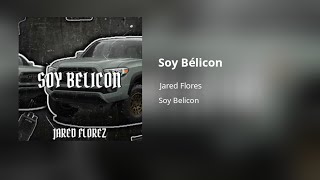 Jared Flores - Soy Bélicon