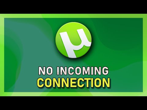 uTorrent - How to Fix No Incoming Connection