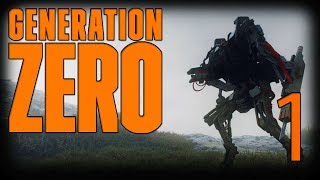 Let's Play Generation Zero || Episode 1 Net Worth