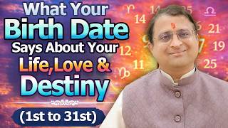 Famous What Your Birth Date Says About Your Life, Love & Destiny | 1st to 31st #birthdatenumerology Wealth