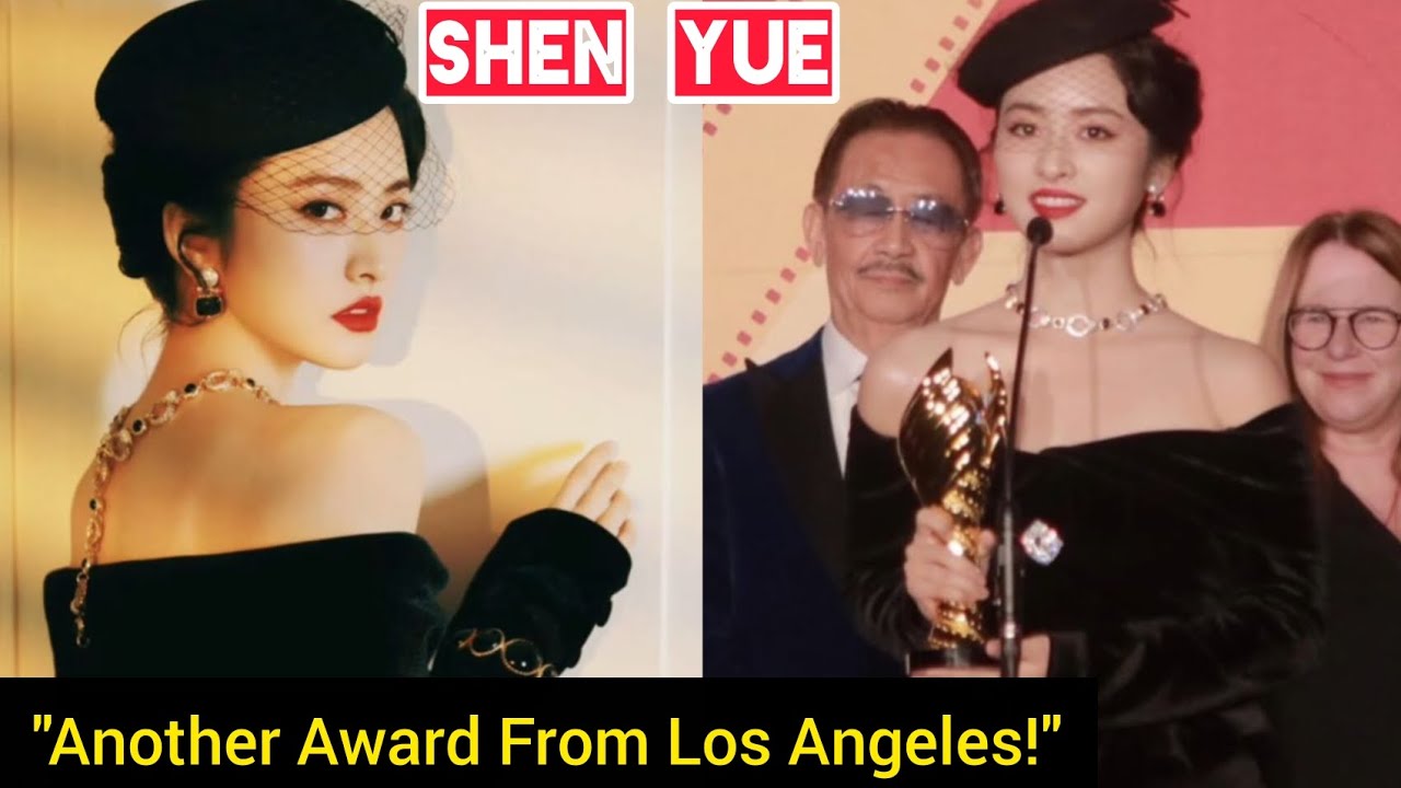 Shen Yue Shines Bright in Hollywood: Wins Rising Star of the Year at Chinese-American Film Festival