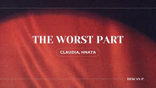 แปลไทย / Lyrics | The Worst Part - CLAUDIA, HNATA | #descant