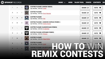 HOW TO WIN REMIX CONTESTS [Spinnin