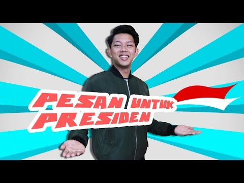 PESAN UNTUK PRESIDEN