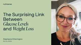 The Surprising Link Between Glucose and Weight Loss