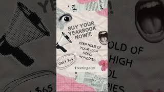 BUY YOUR YEARBOOK ASAP!