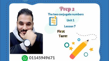 Math Prep 2 first term Unit 1 Lesson 7 The two conjugate numbers