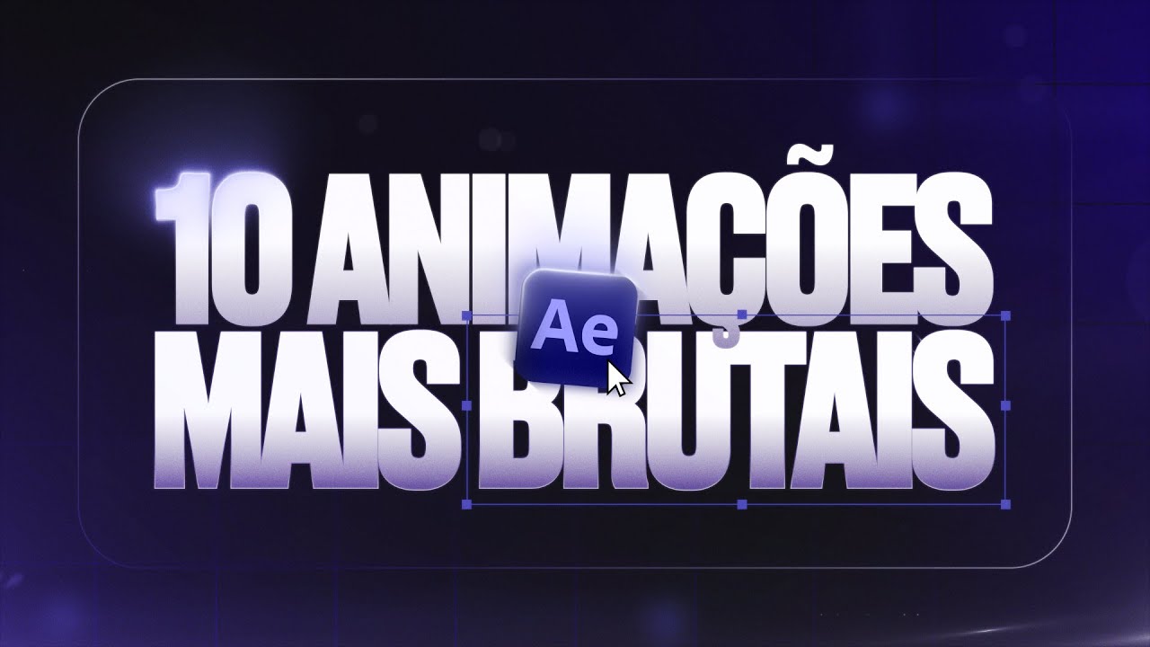 10 ANIMAÇÕES MAIS BRUTAIS NO AFTER EFFECTS