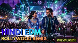 🥀 Hindi EDM Remix 🥀 Emotional Bollywood Hits | Heart Touching Remix Collection 🥀