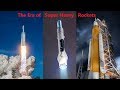 The Era of Super Heavy Rockets
