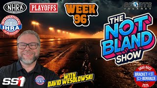 NHRA Playoffs &amp; IHRA Outlaw Series with Dave Wesolowski
