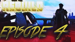 Rebuild Ep 4 | Progress!