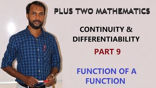 PLUS TWO MATHEMATICS | Continuity & Differentiability Part 9 | Function of a Function Rule.