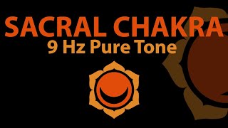 Sacral Chakra Balancing Meditation | 9 Hz Pure Tone Binaural Beats