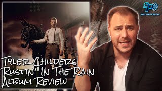 Tyler Childers - Rustin' In The Rain - Album Review