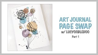 Art Journal Page Swap w/Lucyoodledoo ~ Part 1 (July)