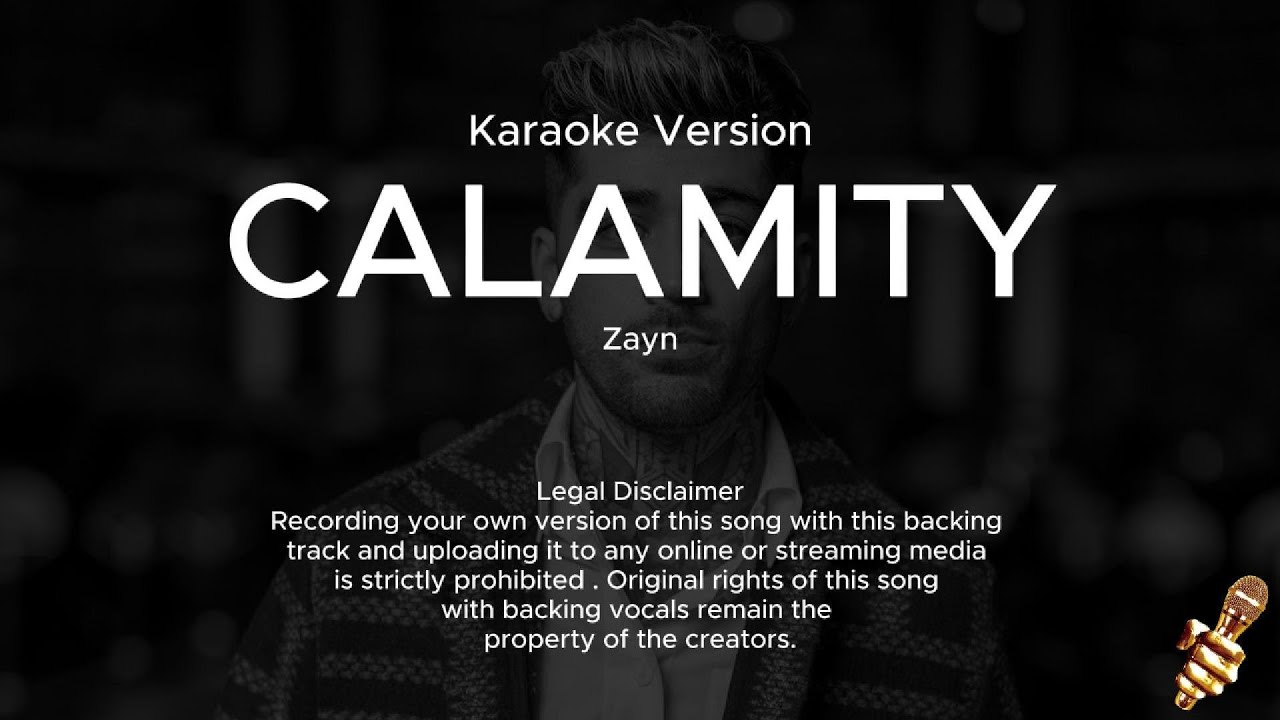 ZAYN - Calamity (Karaoke Version)