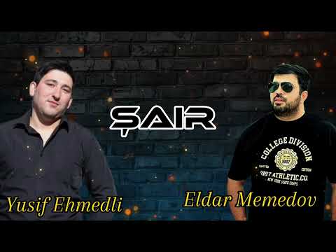 Yusif Ehmedli & Eldar Memmedov - SAİR (2024)