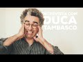 Entrevista com DUCA TAMBASCO | VOA - Veja por Outro Lado
